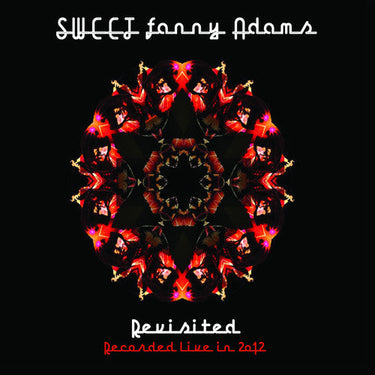 Sweet - Sweet Fanny Adams Revisited
