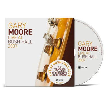 Gary Moore - Live At Bush Hall 2007