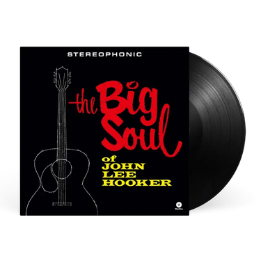 John Lee Hooker - The Big Soul Of John Lee Hooker
