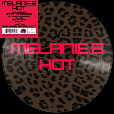 Melanie B - Hot - 1LP - Limited Edition Leopard Print Picture Disc  [RSD 2026]