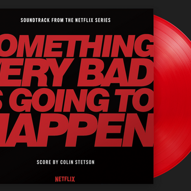 Original Soundtrack - Something Very Bad Is Going To Happen (Music By Colin Stetson)