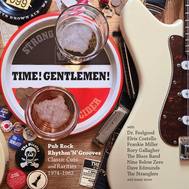 Time! Gentlemen! (Pub Rock Rhythm N Grooves - Classic Cuts And Rarities 1974-1982)