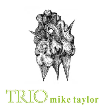 Mike Taylor Trio - Trio (2025 Reissue)