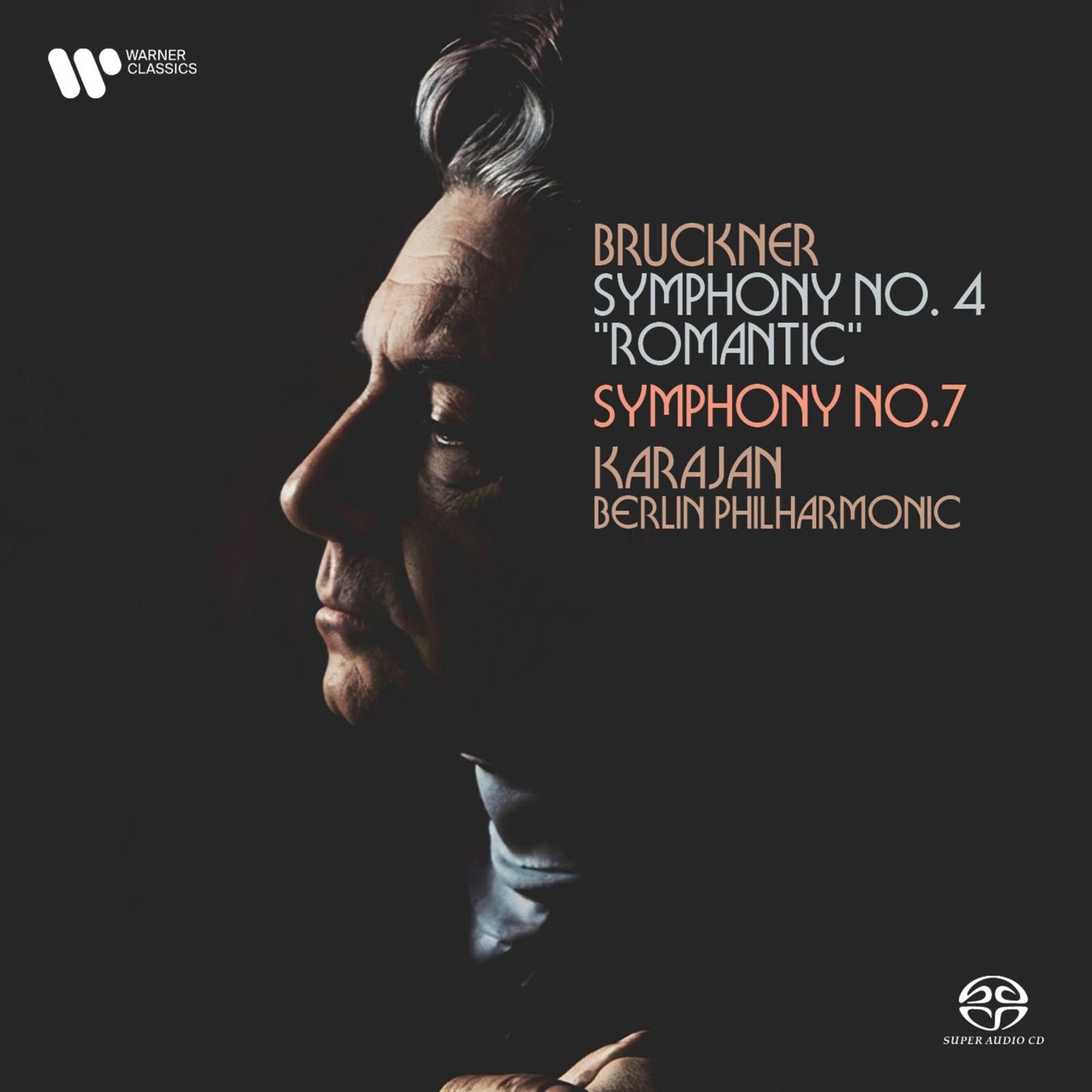 Hervert von Karajan, Berliner Philharmoniker - Bruckner: Symphonies Nos. 4 & 7 (Remastered - Hybrid SACD)