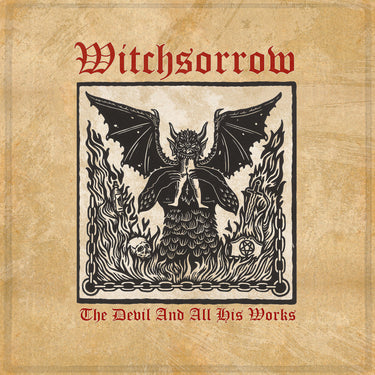 Witchsorrow - The Devil And All His Works