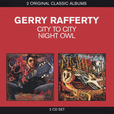 Gerry Rafferty - Classic Albums: City To City/Night Owl
