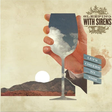 Sleeping With Sirens - Let's Cheers To This