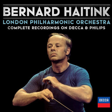 BERNARD HAITINK, London Philharmonic Orchestra - COMPLETE RECORDINGS ON DECCA & PHILIPS