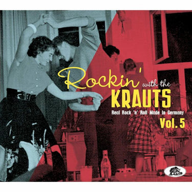 Rockin With the Krauts - Real Rock N Roll Made in Germany Volume 5
