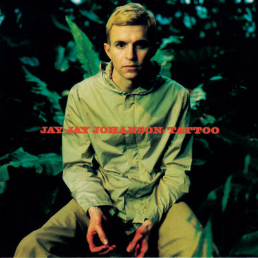 Jay-Jay Johanson - Tattoo