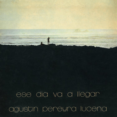 Agustin Pereyra Lucena - Ese Dia Va A Llegar - 1LP - Black Vinyl  [RSD 2026]
