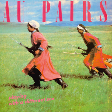 Au Pairs - Playing With A Different Sex