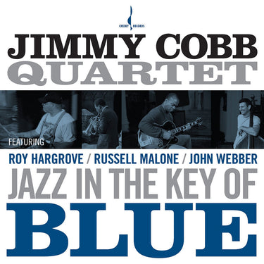 Jimmy Cobb Quartet - Jazz In The Key of Blue