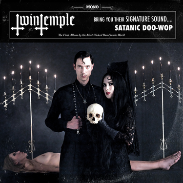Twin Temple - Twin Temple (Bring You Their Signature Sound… Satanic Doo-Wop)
