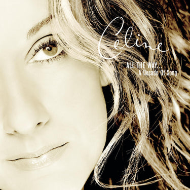 Celine Dion - All The Way...A Decade of Song