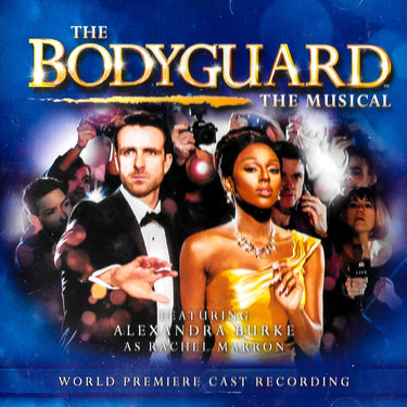 Original Cast Recording / Alexandra Burke - The Bodyguard - The Musical