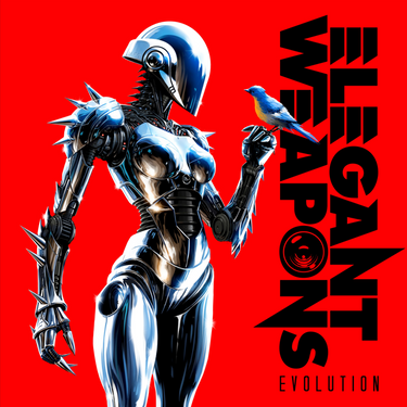 Elegant Weapons - Evolution