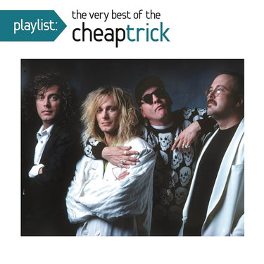 Cheap Trick - Playlist: The Very Best Of