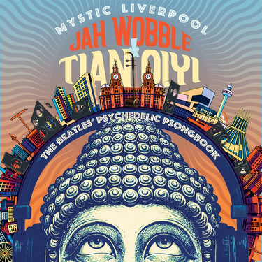 Jah Wobble & Tian Qiyi - Mystic Liverpool