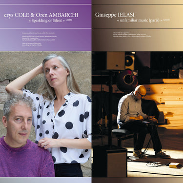 crys cole & Oren Ambarchi, Giuseppe Ielasi - Sparkling or Silent / unfamiliar music (paris)