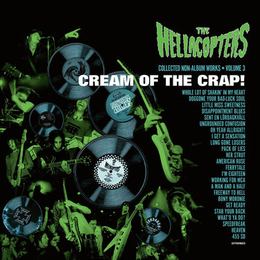 The Hellacopters - Cream Of The Crap! Collected Non-Album Works - Volume 3