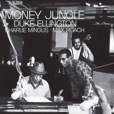 Duke Ellington, Charles Mingus, Max Roach - Money Jungle (Tone Poet)