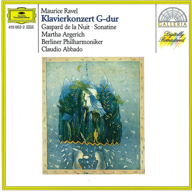 Maurice Ravel; Martha Argerich, Berliner Philharmoniker, Claudio Abbado - Klavierkonzert G-Dur / Gaspard de la nuit / Sonatine