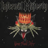 INFERNAL MAJESTY - NONE SHALL DEFY