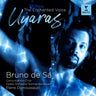 Bruno de Sá - Uyaras: The Enchanted Voice
