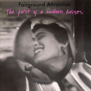 Fairground Attraction - The First of a Million Kisses