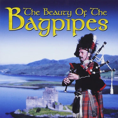Various Artists - The Beauty Of The Bagpipes