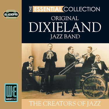 Original Dixieland Jazz Band - The Essential Collection