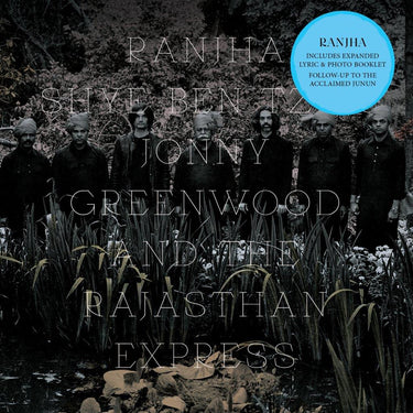 Shye Ben-Tzur & Jonny Greenwood & The Rajasthan Express - Ranjha