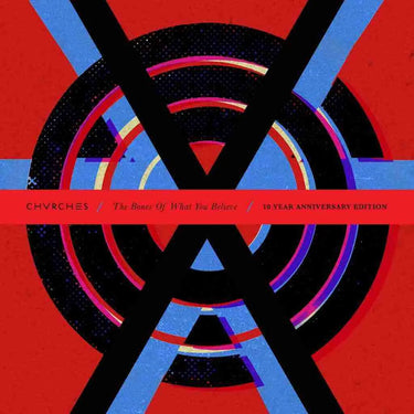 Chvrches - The Bones Of What You Believe (10th Anniversary Edition)