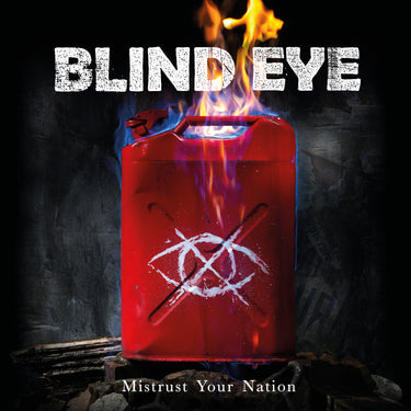 Blind Eye - Mistrust Your Nation