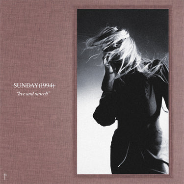 Sunday (1994) - Live and Unwell - 1LP - Transparent Vinyl  [RSD 2026]