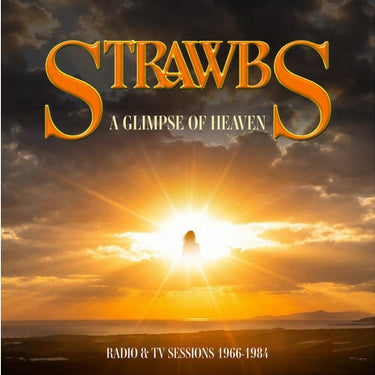 STRAWBS - A GLIMPSE OF HEAVEN RADIO & TV SESSIONS 1966 - 1984 - 5CD/BLU-RAY