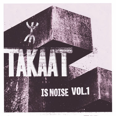 TAKAAT - Is Noise Vol. 1