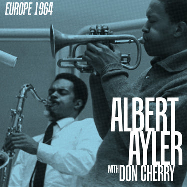 Albert Ayler with Don Cherry - Complete 1964 Recordings - [Black Friday 2025]
