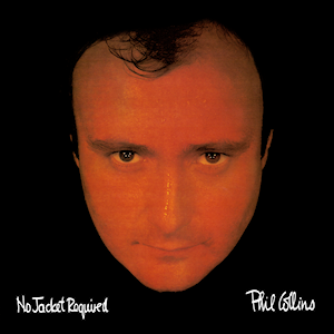 Phil Collins - No Jacket Required (Fully Tailored)