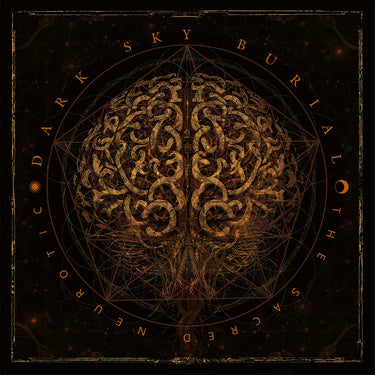 DARK SKY BURIAL - THE SACRED NEUROTIC