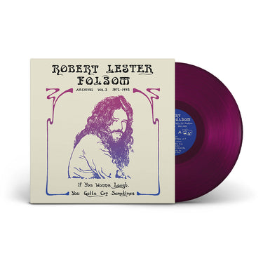 Robert Lester Folsom - If You Wanna Laugh, You Gotta Cry Sometimes: Archives Vol. 3, 1972-1975