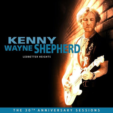 Kenny Wayne Shepherd - Ledbetter Heights (30th Anniversary Sessions)