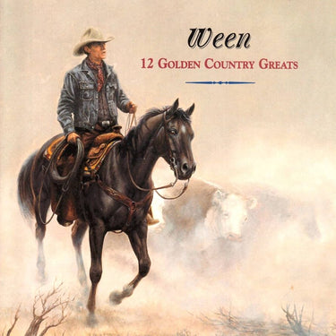 Ween - 12 Golden Country Greats