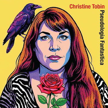 Christine Tobin - Pseudologia Fantastica