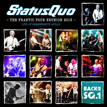 Status Quo - Back2Sq1: The Frantic Four Reunion 2013