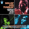 Various Artists - ROLLIN' AND TUMBLIN' AMERCIAN ELECTRIC BLUES 1965-1971 CLAMSHELL BOX
