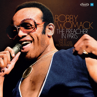 Bobby Womack - The Preacher In Paris - Live at The Elysee Montmartre [RSD Black Friday 2026]