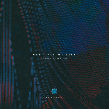 HLZ - All My Life (Album Sampler)