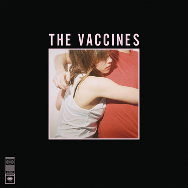 The Vaccines - What Did You Expect From (NAD 2025)